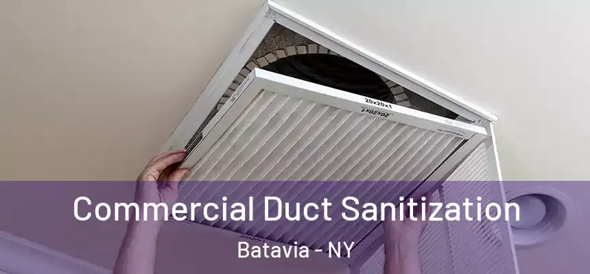  Commercial Duct Sanitization Batavia - NY